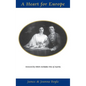 A Heart for Europe - Hardcover