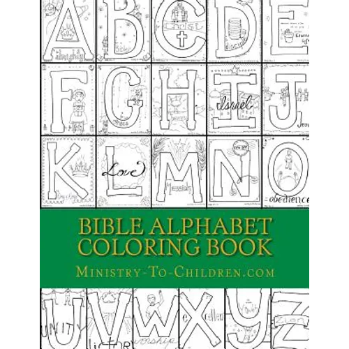 Bible Alphabet Coloring Book: Christian themed coloring sheets for every letter in the alphabet. - Paperback