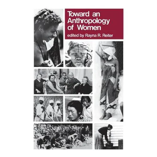 Toward Anthropology of Women - Paperback