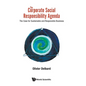Corporate Social Responsibility Agenda, The: The Case for Sustainable and Responsible Business - Hardcover