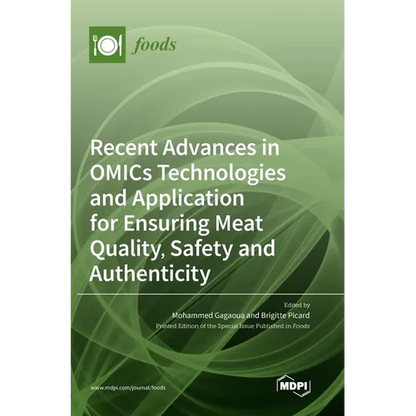 Recent Advances in OMICs Technologies and Application for Ensuring Meat Quality, Safety and Authenticity - Hardcover