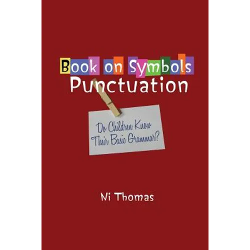 Book on Symbols Punctuation: Do Children Know Their Basic Grammar? - Paperback