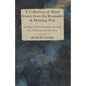 A Collection of Short Stories from the Bystander & Morning Post - Including 'A Shot in the Dark', 'The Holy War', 'The Pond', and Many More - Paperback
