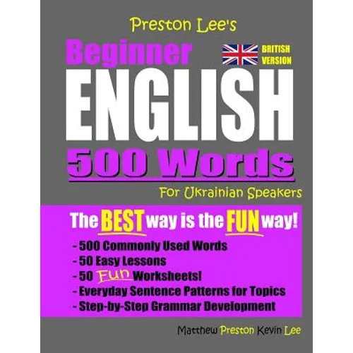 Preston Lee's Beginner English 500 Words For Ukrainian Speakers (British Version) - Paperback