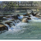 The Art of Texas State Parks: A Centennial Celebration, 1923-2023 - Hardcover
