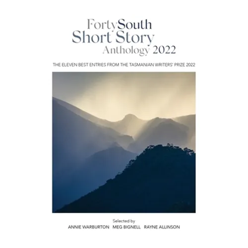 Forty South Short Story Anthology 2022 - Paperback