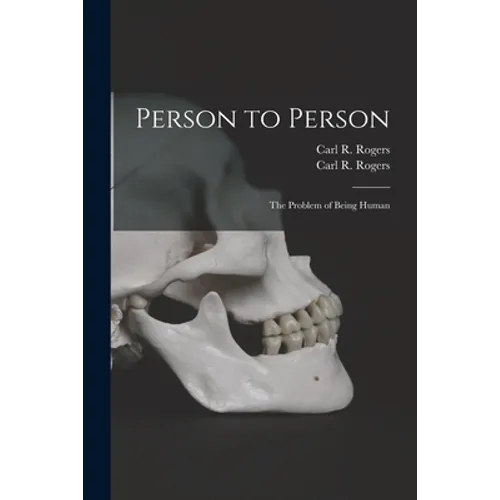 Person to Person: the Problem of Being Human - Paperback