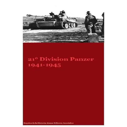 21 Division Panzer 1941-1945 - Paperback
