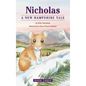 Nicholas: A New Hampshire Tale - Hardcover