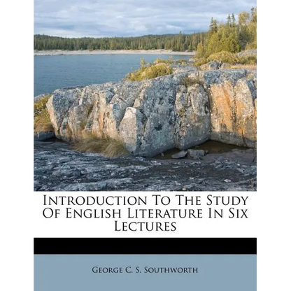 Introduction to the Study of English Literature in Six Lectures - Paperback