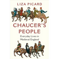 Chaucer's People: Everyday Lives in Medieval England - Hardcover