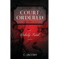 Court Ordered: An Unholy Triad Novel - Paperback