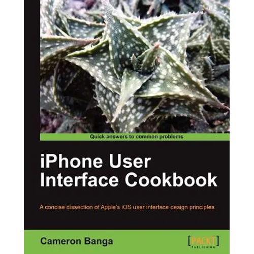 iPhone User Interface Cookbook - Paperback