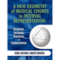 A New Geometry of Musical Chords in Interval Representation: Dissonance, Enrichment, Degeneracy and Complementation - Paperback