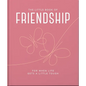 The Little Book of Friendship: For When Life Gets a Little Tough - Hardcover