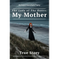 The Lady of the Dunes: My Mother - Paperback