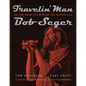Travelin' Man: On the Road and Behind the Scenes with Bob Seger - Paperback