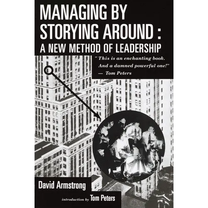 Managing by Storying Around - Paperback