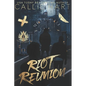 Riot Reunion - Paperback