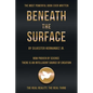Beneath the Surface - Paperback