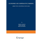 Economics of Cooperative Farming: Objectives and Optima in Hungary - Paperback