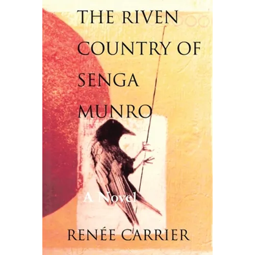 The Riven Country of Senga Munro - Paperback
