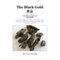 The Black Gold, Part I.: Natural Form of Agarwood - Paperback