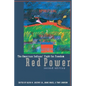 Red Power: The American Indians' Fight for Freedom - Paperback