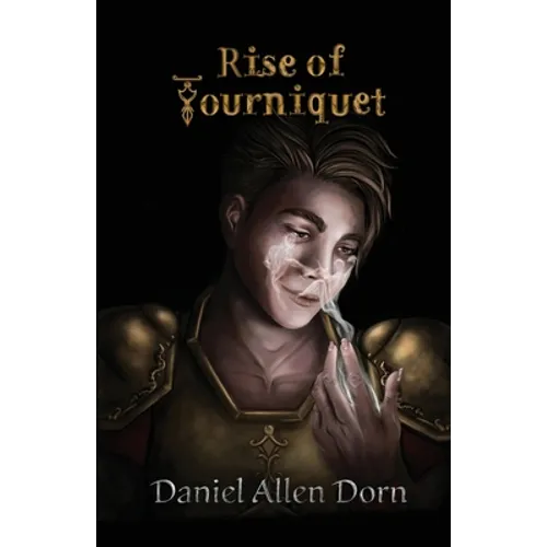 Rise of Tourniquet - Paperback