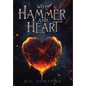 With Hammer and Heart - Hardcover