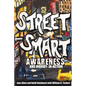 Street Smart Awareness and Inquiry-in-Action - Paperback
