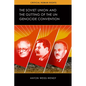 The Soviet Union and the Gutting of the UN Genocide Convention - Hardcover