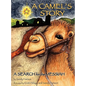 A CAMEL'S STORY, A SEARCH for the MESSIAH - Hardcover