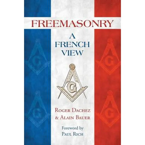 Freemasonry: A French View - Paperback