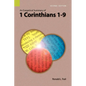 An Exegetical Summary of 1 Corinthians 1-9, 2nd Edition - Paperback