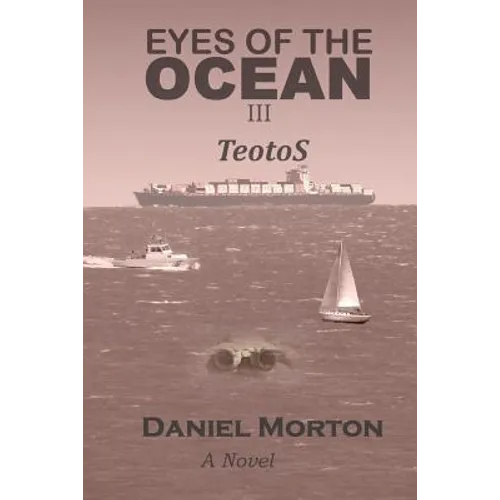 Eyes of the Ocean III: TeotoS - Paperback