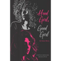 Hood Girl, Good Girl - Paperback