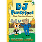 DJ Funkyfoot: Give Cheese a Chance (DJ Funkyfoot #2) - Hardcover