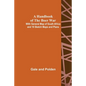 A Handbook of the Boer War; With General Map of South Africa and 18 Sketch Maps and Plans - Paperback