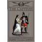 The Captives: Or, Escape From the Druid Council - Paperback