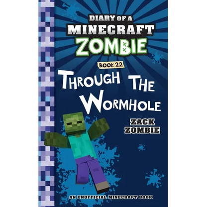 Diary of a Minecraft Zombie Book 22: Through the Wormhole - Paperback