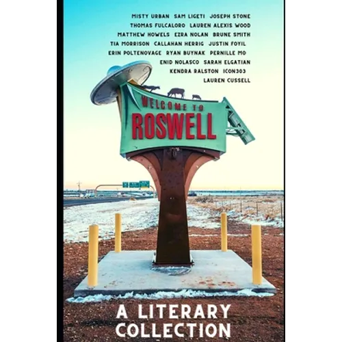 Roswell: A Literary Collection - Paperback