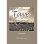 Faye: A Biography - Hardcover