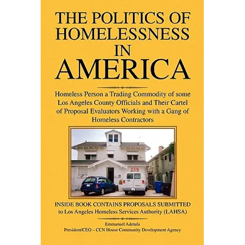 The Politics of Homelessness in America - Paperback