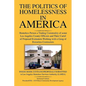 The Politics of Homelessness in America - Paperback
