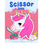 Scissor Skills "Unicorn": A Preschool Workbook for Kids Ages 3-5 - Paperback