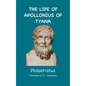 The Life of Apollonius of Tyana - Hardcover