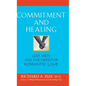 Commitment and Healing: Gay Men and the Need for Romantic Love - Paperback