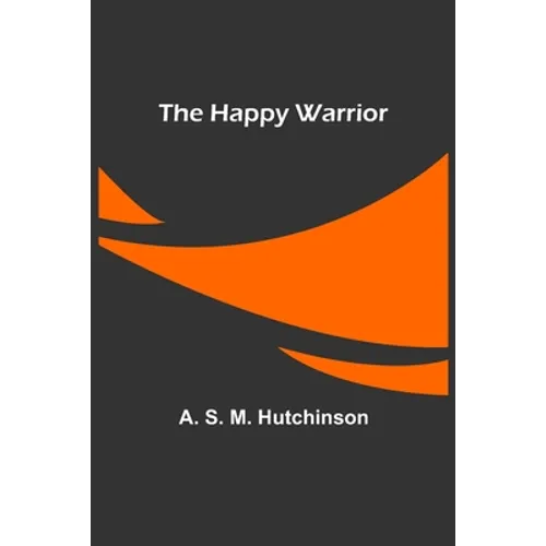 The Happy Warrior - Paperback