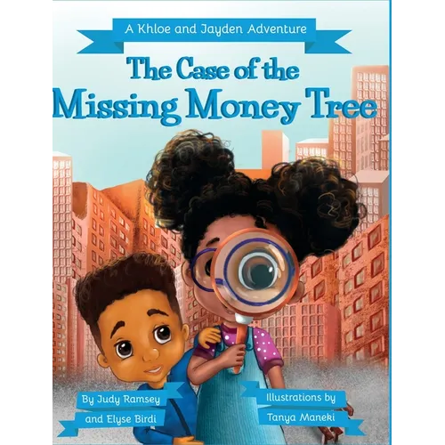 The Case of the Missing Money Tree - Hardcover